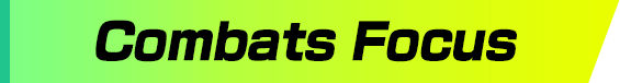 Combats Focus