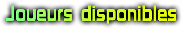 Joueurs disponibles