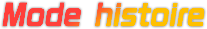 Mode histoire